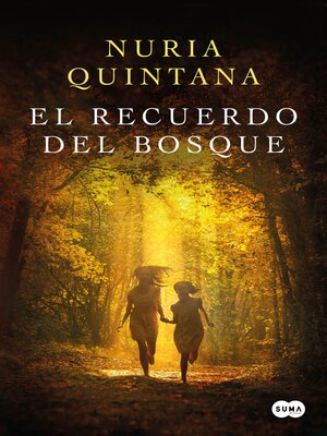 cover image of El recuerdo del bosque